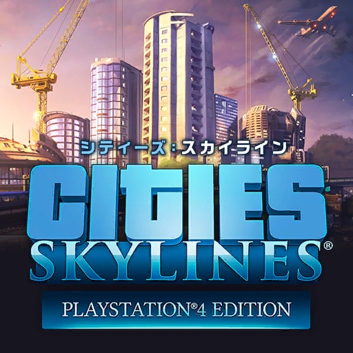Cities: Skylines - PlayStation®4 Edition
